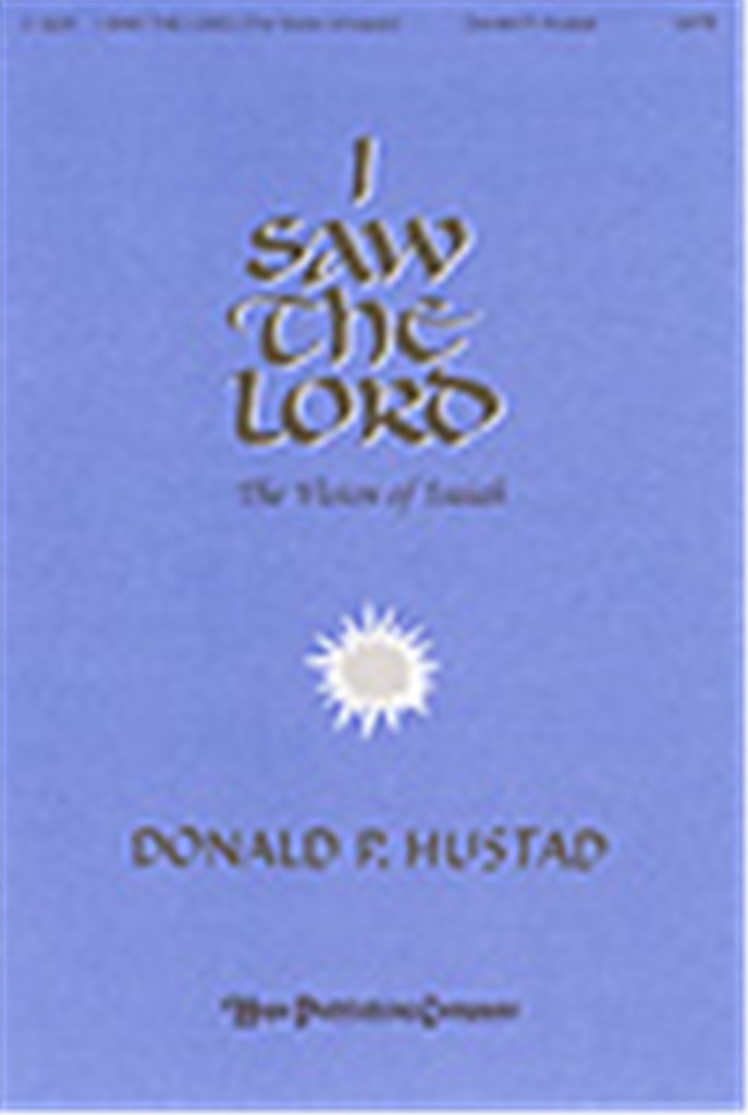 I Saw the Lord-The Vision of Isaiah